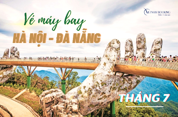 Vé máy bay từ Hà Nội đi Đà Nẵng tháng 7, ưu đãi hấp dẫn nhất mùa hè