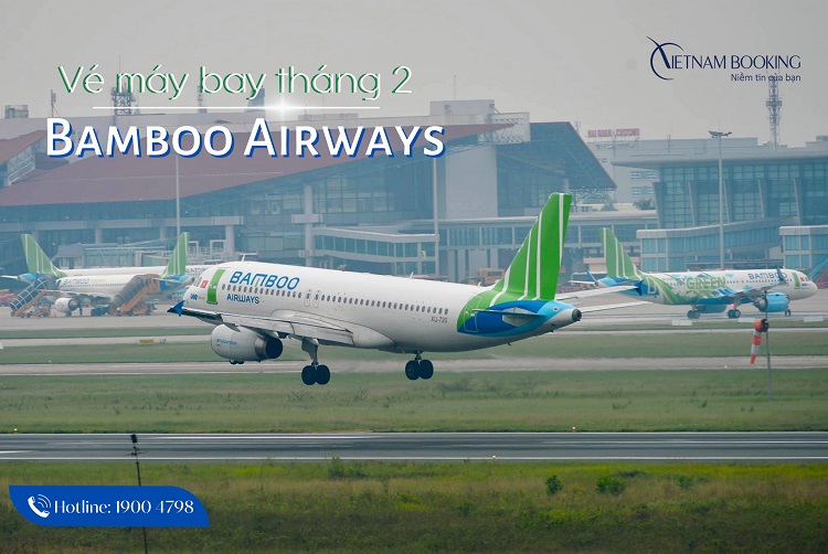 vé máy bay Bamboo Airways tháng 2