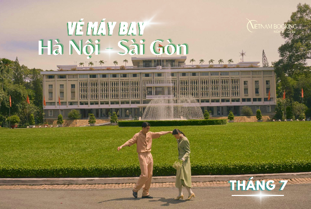 Săn ngay vé máy bay từ Hà Nội đi Tp Hồ Chí Minh tháng 7 giá rẻ